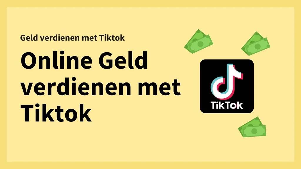 Geld verdienen met Tiktok