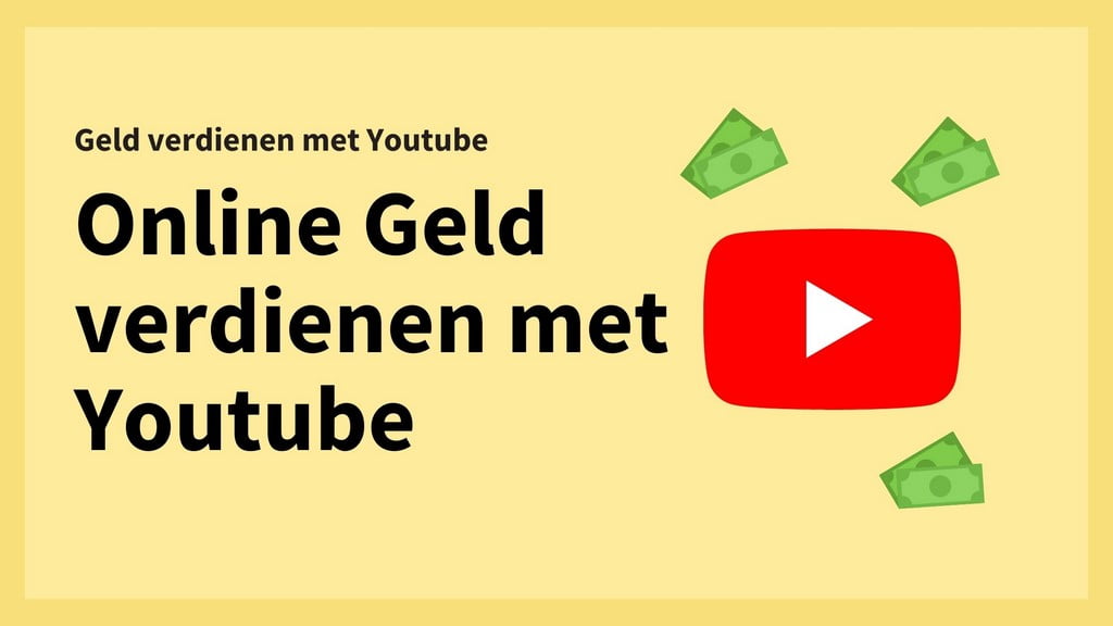 Geld verdienen met Youtube