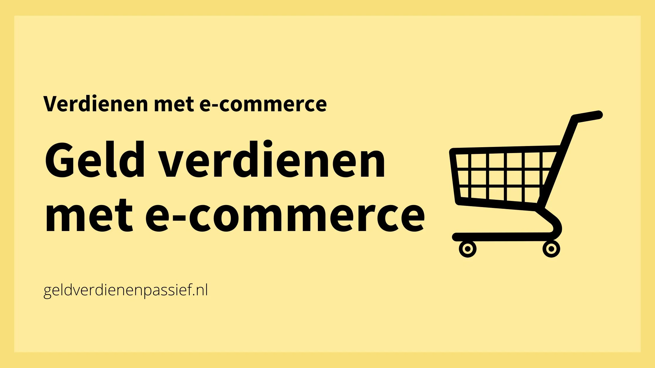 Geld verdienen met e-commerce